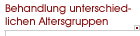 Behandlung von verschiedenen Altersgruppen