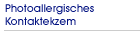 Photoallergisches Kontaktekzem